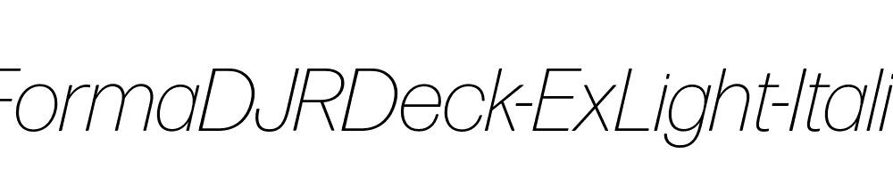 FormaDJRDeck-ExLight-Italic