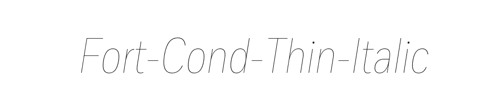 Fort-Cond-Thin-Italic