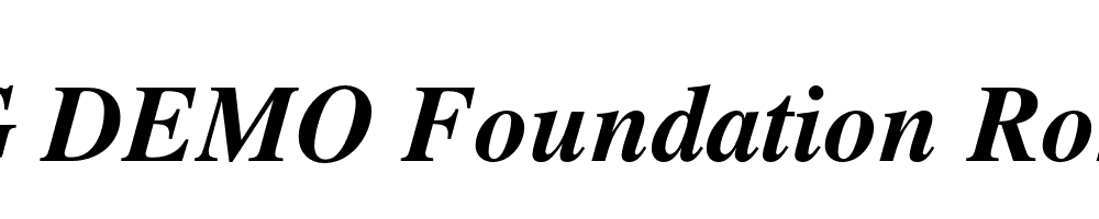  DEMO Foundation Roman Bold Italic