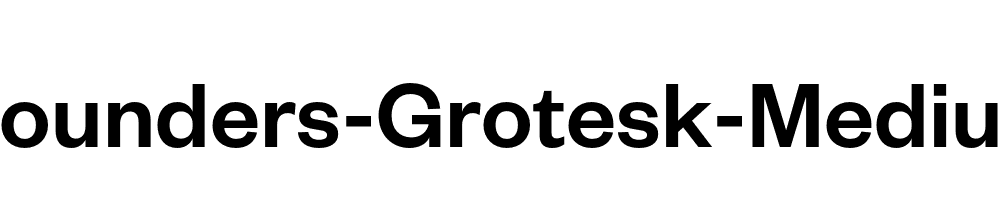 Founders-Grotesk-Medium