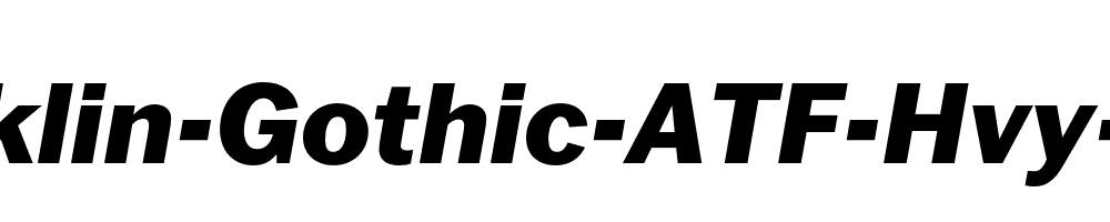 Franklin-Gothic-ATF-Hvy-Italic