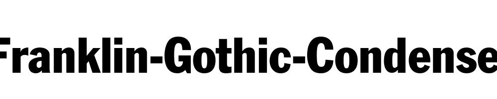 Franklin-Gothic-Condensed