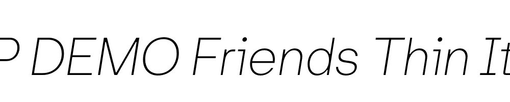 FSP DEMO Friends Thin Italic