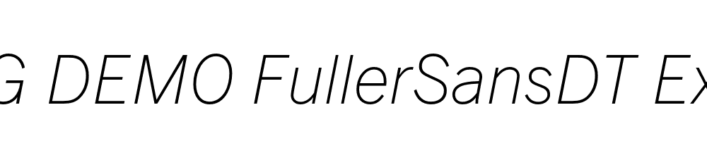  DEMO FullerSansDT ExtraLight Italic