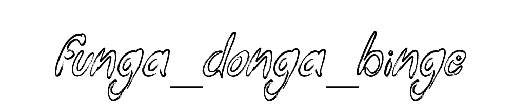 Funga_donga_binge