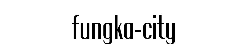 Fungka City