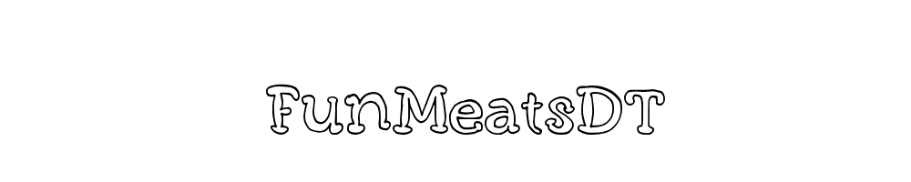 FunMeatsDT