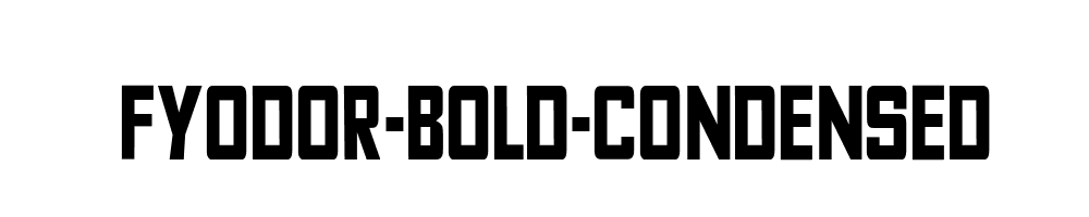 Fyodor-Bold-Condensed