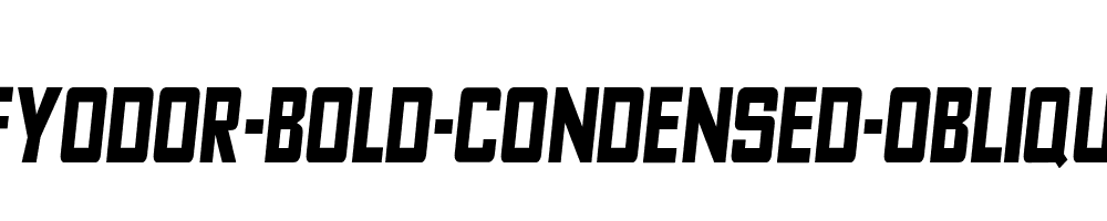 Fyodor-Bold-Condensed-Oblique