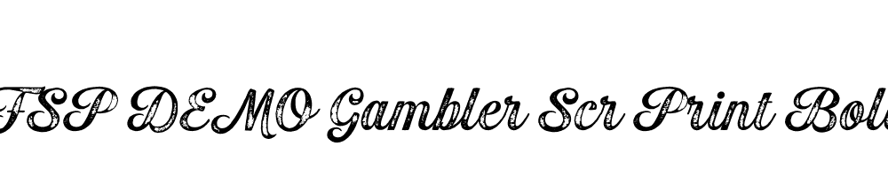 FSP DEMO Gambler Scr Print Bold