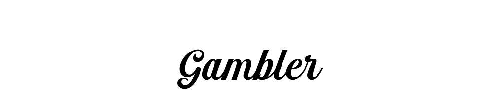 Gambler