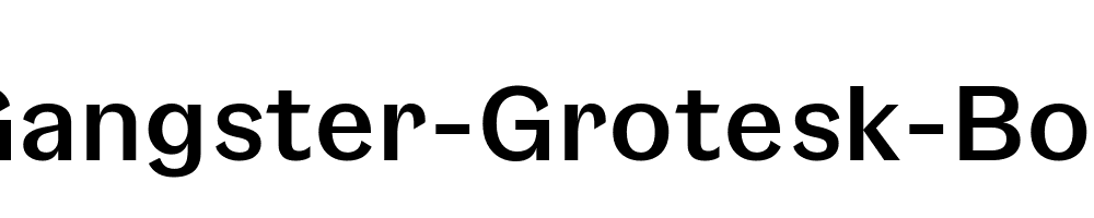 Gangster-Grotesk-Bold