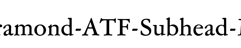 Garamond-ATF-Subhead-Med