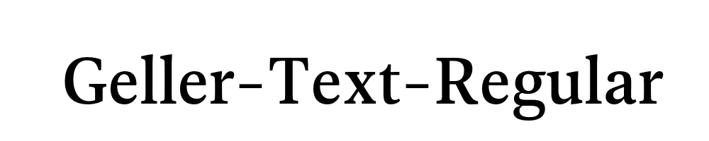 Geller-Text-Regular