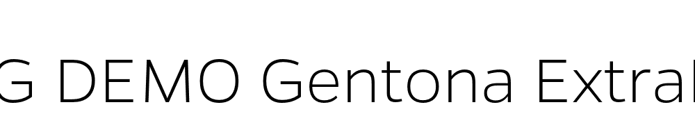  DEMO Gentona ExtraLight Regular