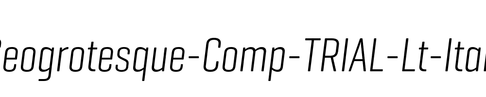 Geogrotesque-Comp-TRIAL-Lt-Italic