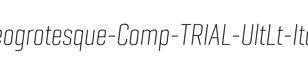 Geogrotesque-Comp-TRIAL-UltLt-Italic