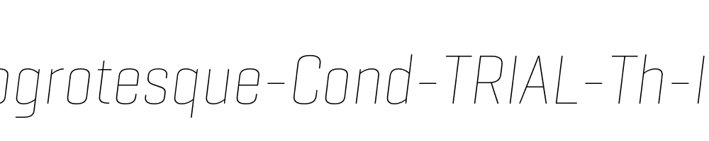 Geogrotesque-Cond-TRIAL-Th-Italic