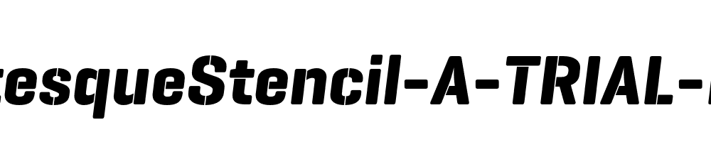 GeogrotesqueStencil-A-TRIAL-Bd-Italic