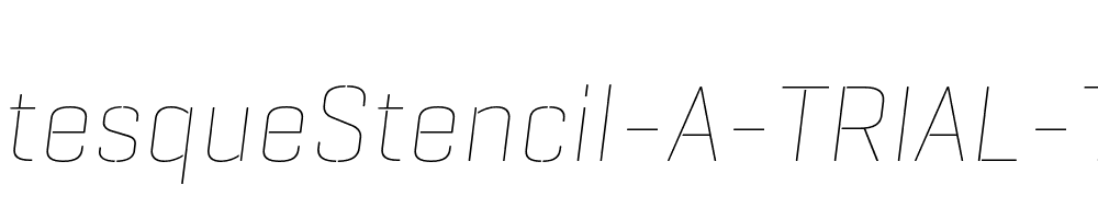 GeogrotesqueStencil-A-TRIAL-Th-Italic