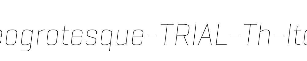 Geogrotesque-TRIAL-Th-Italic