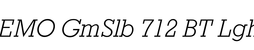 FSP DEMO GmSlb 712 BT Lght Italic