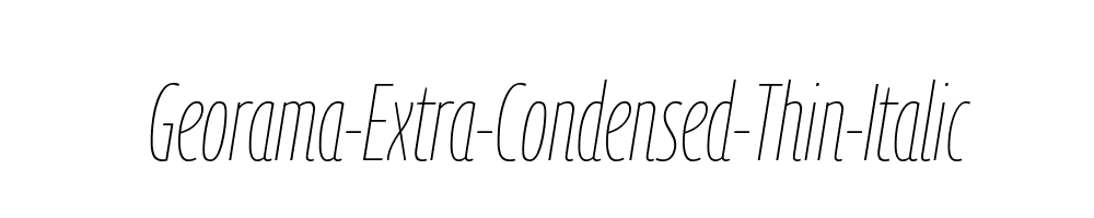 Georama-Extra-Condensed-Thin-Italic