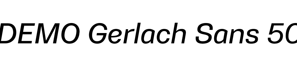  DEMO Gerlach Sans 501 Medium Italic