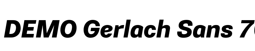  DEMO Gerlach Sans 701 Heavy Italic