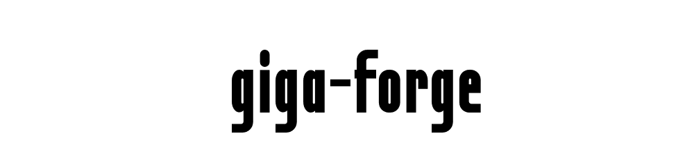 Giga Forge