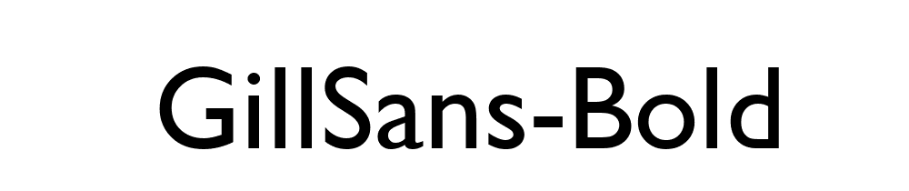 Gill Sans Bold