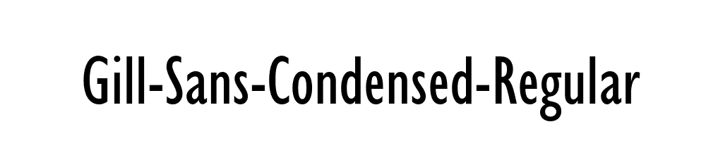 Gill-Sans-Condensed-Regular