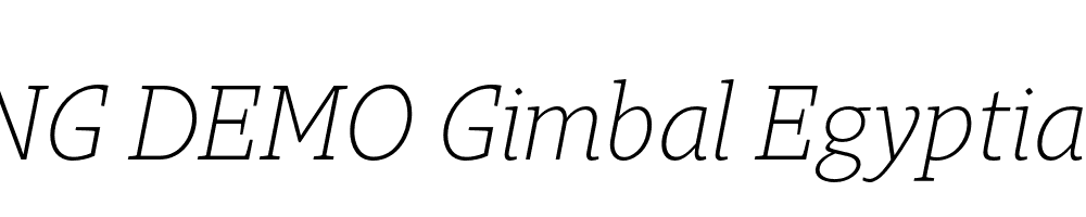  DEMO Gimbal Egyptian Light Italic