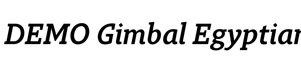  DEMO Gimbal Egyptian Medium Italic