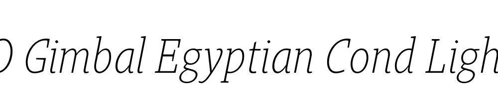  DEMO Gimbal Egyptian Cond Light Italic