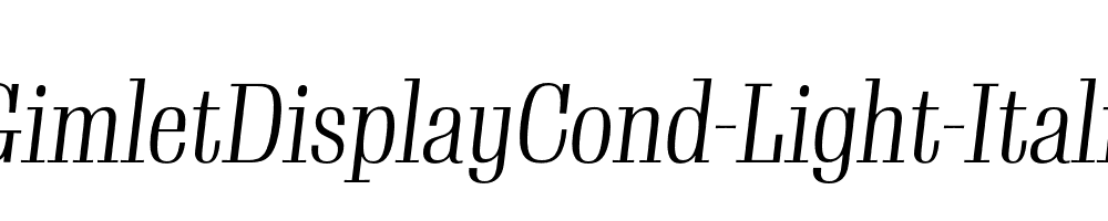 GimletDisplayCond-Light-Italic