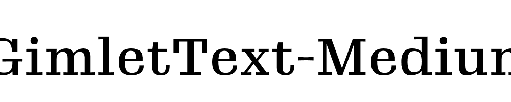 GimletText-Medium