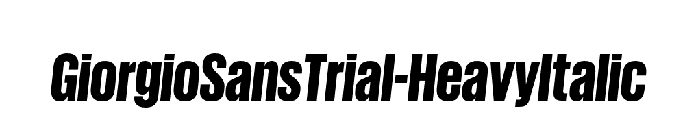 GiorgioSansTrial-HeavyItalic