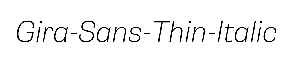 Gira-Sans-Thin-Italic