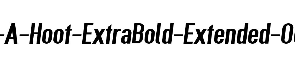 Give-A-Hoot-ExtraBold-Extended-Oblique