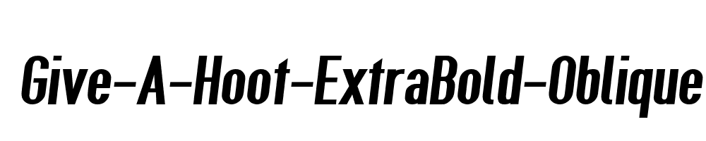 Give-A-Hoot-ExtraBold-Oblique