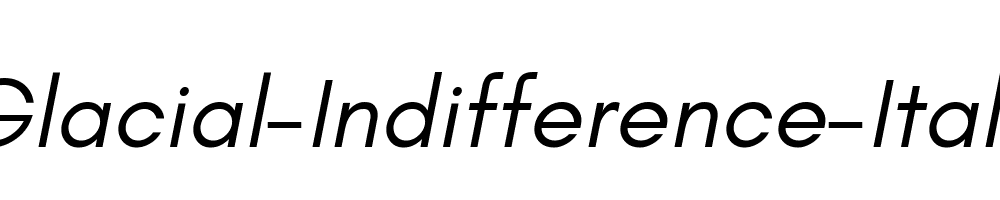 Glacial-Indifference-Italic