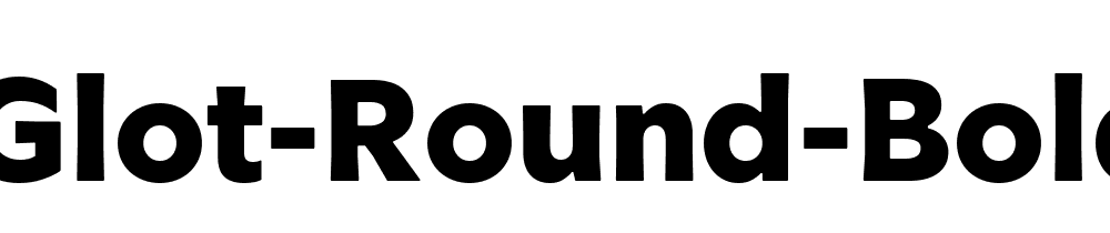 Glot Round Bold