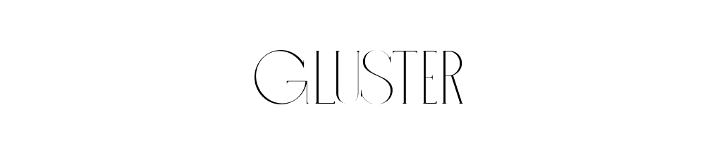 GLUSTER