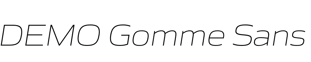  DEMO Gomme Sans ExtraLight Italic