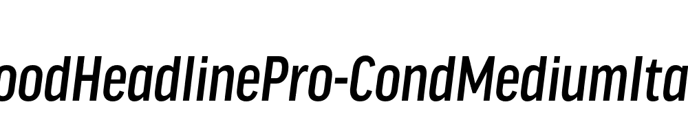 GoodHeadlinePro-CondMediumItalic