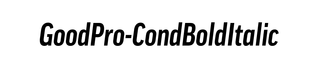 GoodPro-CondBoldItalic