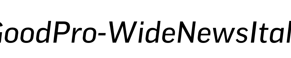 GoodPro-WideNewsItalic