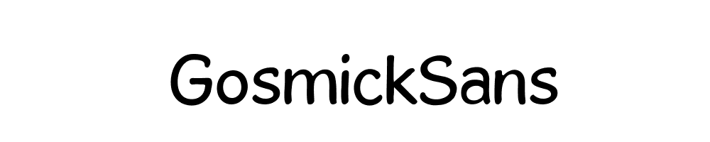 GosmickSans