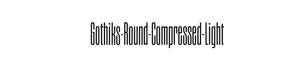 Gothiks-Round-Compressed-Light